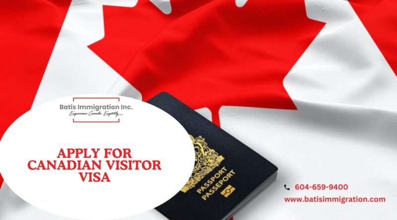 Apply for Canadian visitor visa