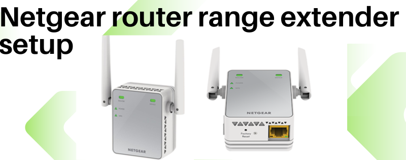 Netgear router range extender