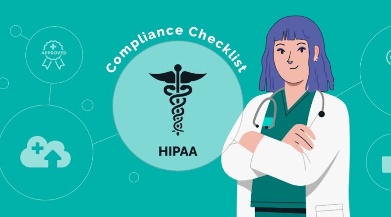 Hipaa Compliance Software Development Checklist