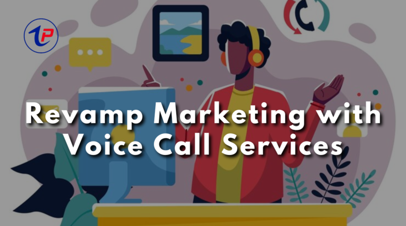 Voice Call Services