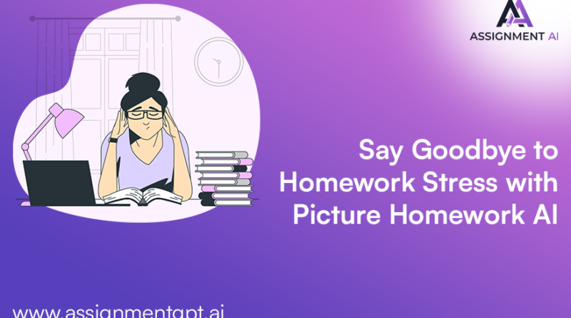 Say Goodbye to Homework Stress with Picture Homework AI