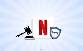 VPN for Netflix in the UK