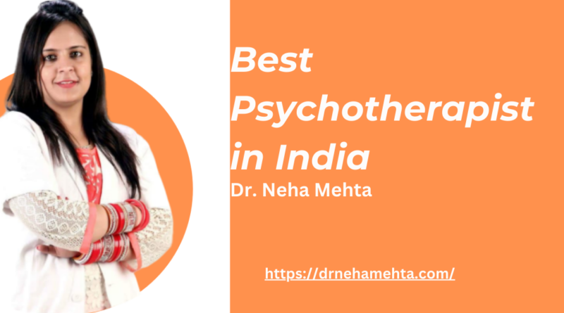 Best Psychotherapist in India