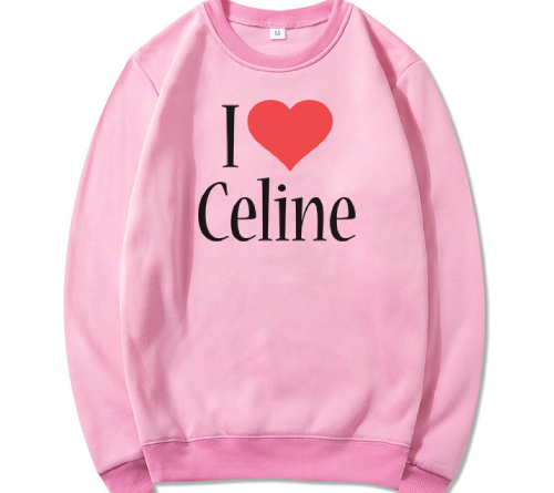 I Love Celine Sweatshirt