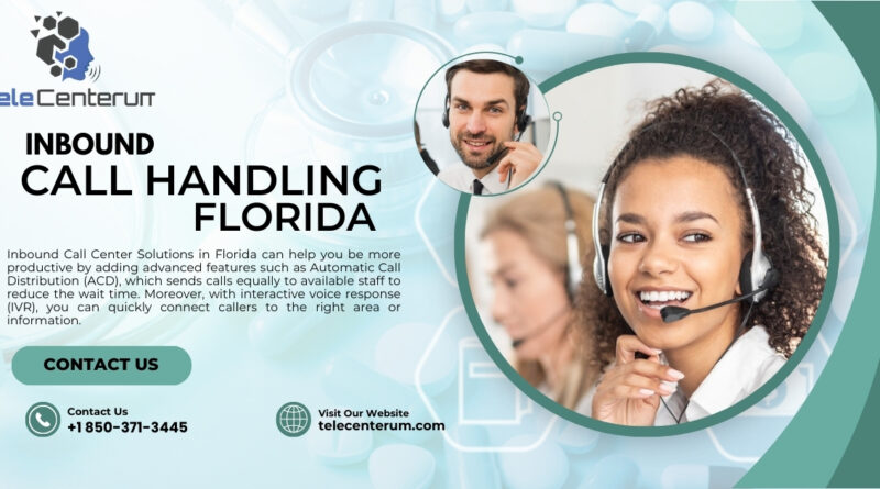 Inbound Call Handling Florida