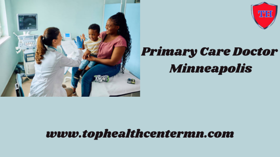 Primary Care Doctor Minneapolis