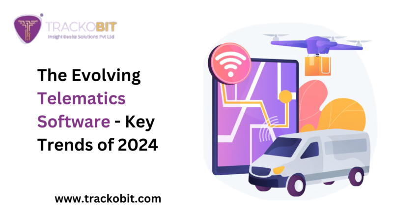 The Evolving Telematics Software - Key Trends of 2024