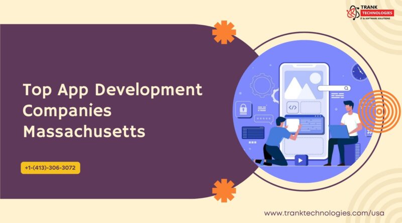 App Development Companies Massachusetts