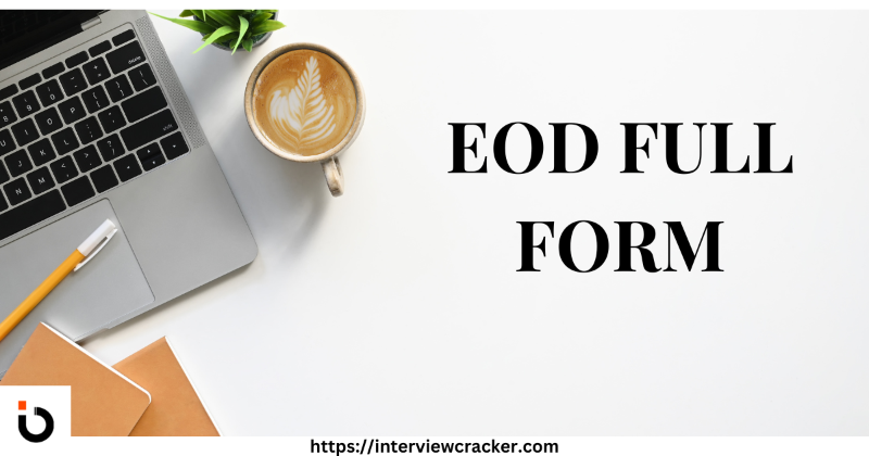 EOD Full Form