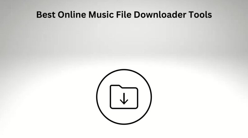 Online music file downloader tools