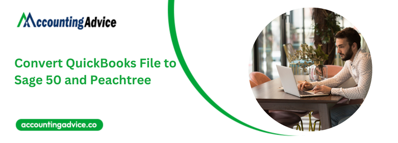 Convert QuickBooks File to Sage 50 and Peachtree