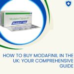 How to Buy Modafinil in the UK Your Comprehensive Guide