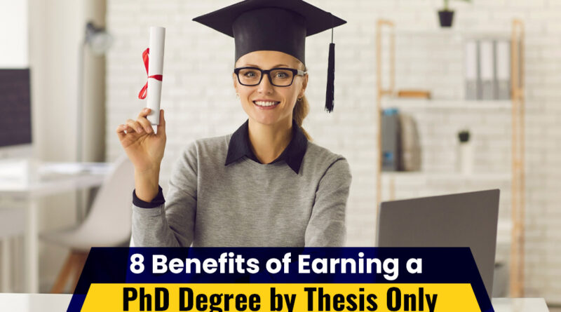 PhD Degree by Thesis