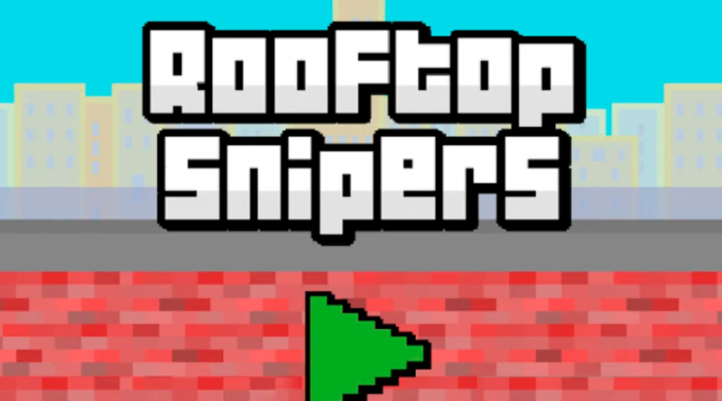 Rooftop Snipers Unblocked