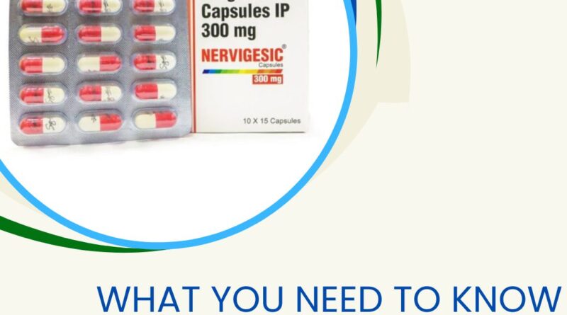 What You Need to Know Pregabalin for Nerve Pain