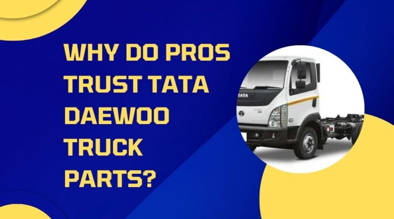 TATA DAEWOO TRUCK PARTS