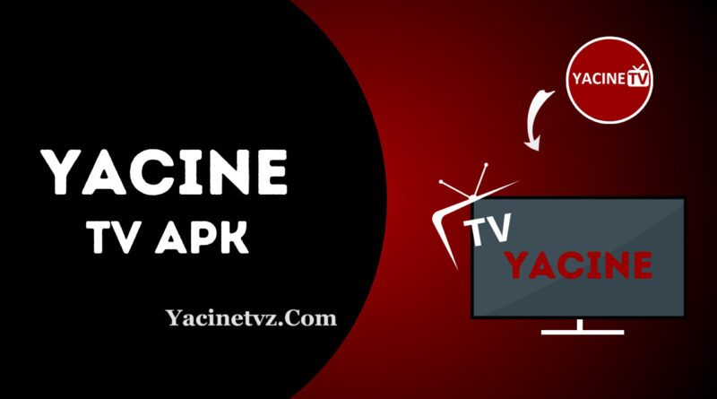 Yacine TV APK